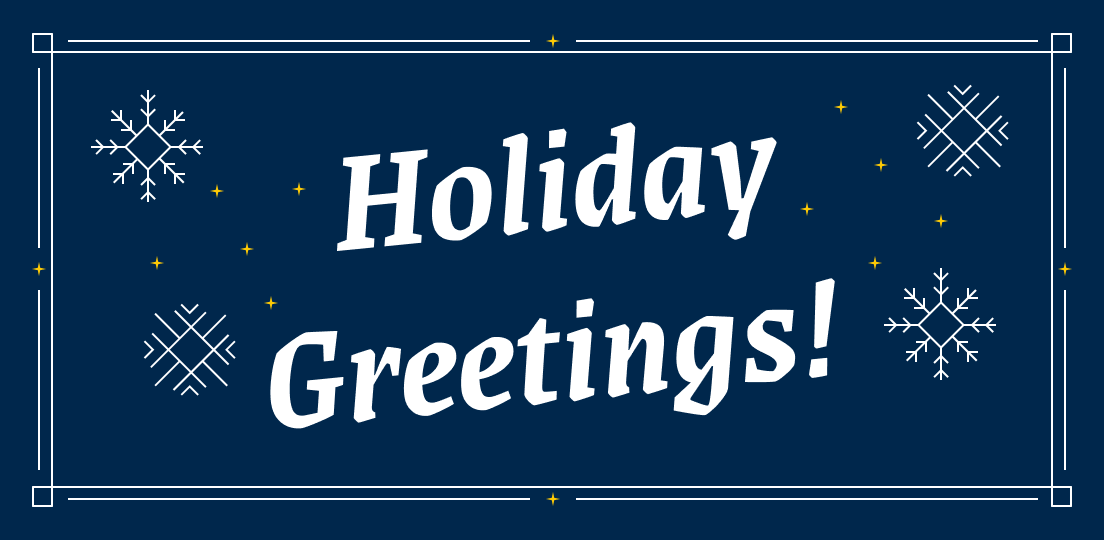 Snowflakes and 'Holiday Greetings'